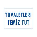Shopwave Tuvaletleri Temiz Tut Uyarı Levhası 25X35 Kod: 1222