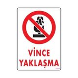 Shopwave Vince Yaklaşma Uyarı Levhası 25X35 KOD:1303