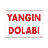 Shopwave Yangın Dolabı Uyarı Levhası 25X35 KOD:889