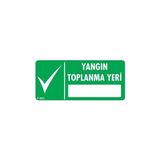 Shopwave Yangın Toplanma Yeri Uyarı Levhası 17,5X25 KOD:933