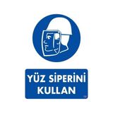 Shopwave Yüz Siperi Kullan Uyarı Levhası 25X35 Kod:19