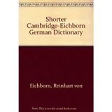 Shorter Cambridge-Eichborn German Dictionary