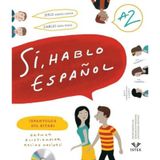 Si, Hablo Espanol A2 İspanyolca Dil Kitabı