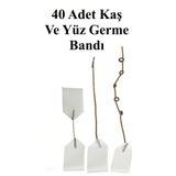 SİBELA BEAUTY GÜZEL GÖRMEK GÜZEL DÜŞÜNDÜRÜR 40 Adet Kaş ve Yüz Germe Bandı, Kaş Germe, Yüz Germe, Boyun Germe