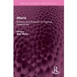 Siberia: Problems and Prospects for Regional Development