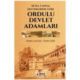 Sicill-i Ahval Defterlerine Göre Ordulu Devlet Adamları