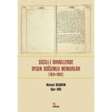 Sicilli Ahvallerde Aydın Doğumlu Memurlar 1834-1890 - Mehmet Başaran