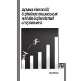 Sıçrama Yüksekliği Ölçümünde Kullanılacak Yeni Bir Ölçüm Sistemi Geliştirilmesi - Hikmet Gümüş