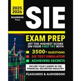 SIE Exam Prep: Hit the Highest Score on Your First Try with 3500+ Questions, SIE Test Simulator & Achievers Secrets to Secure Your Career in the Financial Securities Industry