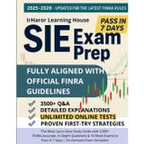 SIE Exam Prep: The Most Up‑to‑Date Study Guide with 3,500+ FINRA‑Accurate, In‑Depth Questions & 10 Mock Exams to Pass in 7 Days | On-Demand Exam Simulator
