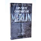 Siete Cantares de Merlin, Los