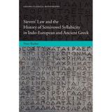Sievers' Law and the History of Semivowel Syllabicity in Indo-European and Ancient Greek (Oxford Classical Monographs) by P. J. Barber (2014-01-28)