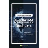 Sıfırdan Başlayarak Algoritma ve Programlama Öğrenme / Hiperlink Yayınları / 9786258410488