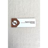 Sigara Içilmez Uyarı Tabelası – Mdf Uyarı Levhası | 19X7 cm Çift Katmanlı, Çift Taraflı Bantlı
