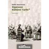 Sigaranın Kültürel Tarihi - Didier Nourrisson