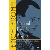 Sigmund Freud’un Misyonu: Freud'un Kişiliği ve Etkileri Üzerine Bir İnceleme: Freud'un Kişiliği ve Etkileri Üzerine Bir İnceleme : ... Kişiliği ve Etkileri Üzerine Bir İnceleme