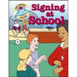 Signing at School (Beginning Sign Language Series) (Signed English) by Collins, S. Harold Published by Garlic Pr (1992) Paperback