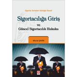 Sigortacılığa Giriş ve Güncel Sigortacılık Hukuku Murat Şahin - Ekin Yayınları