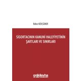 Sigortacının Kanuni Halefiyetinin Şartları Ve Sınırları - Bahar Kızılsümer