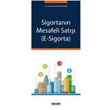 Sigortanın Mesafeli Satışı E - Sigorta - Ahmet Karayazgan