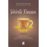 Sihirli Fincan - Howard Behar