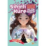 Sihirli Küre / Kötülüğün Zararları İyiliğin Faydaları 3