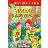 Sihirli Okul Otobüsü Dinozor Dedektifleri - Joanna Cole - Bruce Degen