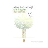 Şiir Hayatın Neresinde? - Ataol Behramoğlu
