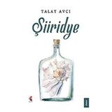 Şiiridye - Talat Avcı
