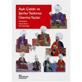 Âşık Çelebi Şairler Tezkiresi Üzerine Yazılar - Hatice Aynur;Aslı Niyazioğlu