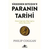 Sikkeden Bitcoin’e Paranın Tarihi: Demir Çağı’ndan Bilgi Çağı’na Dünya Ekonomisi