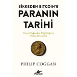 Sikkeden Bıtcoın'e Paranın Tarihi / Philip Coggan