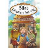 Silas Discovers his Gift