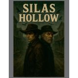 Silas Hollow (Donnie & Clyve)