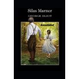 Silas Marner (Annotated)