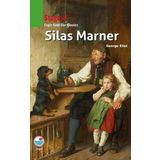Silas Marner Stage 4 - George Eliot