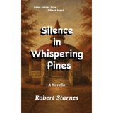 Silence in Whispering Pines