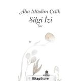 Silgi İzi - Müslim Çelik