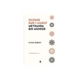 Silinmiş Emr i Maruf Meydanda Bin Münker / Çıra Yayınları / İlyas Özbay