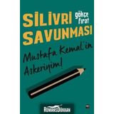 Silivri Savunması - Gökçe Fırat