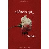Silêncio Que Cura