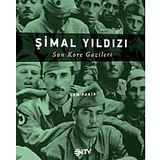ŞİMAL YILDIZI SON KORE GAZILERI - CEM FAKIR