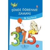 Şimdi Öğrenme Zamanı - İlk Sayılarım - İş Bankası Kültür Yayınları