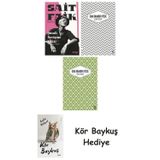 Şimdi Sevişme Vakti + Uzakta Beyaz + Yaslı Mızıka + Kör Baykuş