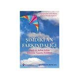 ŞİMDİKİ AN FARKINDALIĞI BASIT VE ADIM ADIM ŞİMDİDE YAŞAMA REHBERI - SHANNON DUNCAN