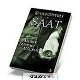 ŞİMENDİFERLİ SAAT - MURAT MEHMET UĞURLU
