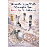 Simline Boncuklu, Taşlı, Pullu Kumaşlar İçin Sanayi Tipi Düz Dikiş Ayağı (Ev Tipi Makinelere Uyumsuzdur)