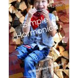 Simple Harmonica: Without Blowing a Gasket!