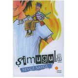 ŞİMUGULA - SEVGI SAYGI
