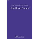 Simultane Cinnet - Enis Batur - Yiğit Bener